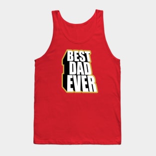 Best Dad Ever Tank Top